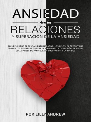Ansiedad en las relaciones y superación de la ansiedad - ebook